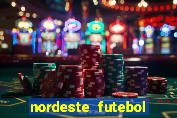 nordeste futebol vip net